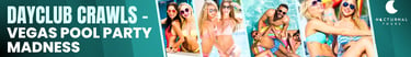 Dayclub Crawls – Vegas Pool Party Madness by Nocturnal Tours. Sun-soaked pool parties, cocktails, and VIP dayclub experiences