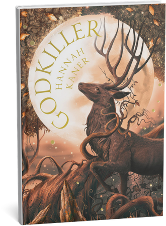 Cover of Godkiller by Hannah Kaner featuring a mythical stag with large antlers against a glowing moon.