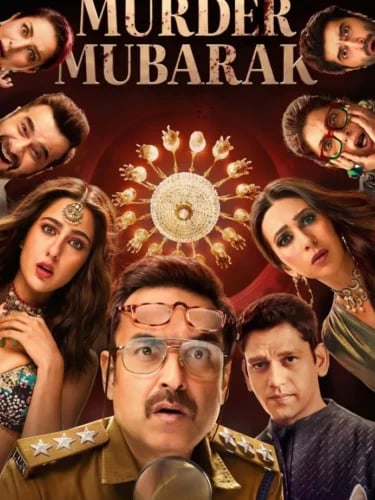 Murder Mubarak (2024) (Indian) 