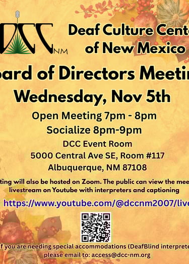 Board of Directors Meeting Wednesday Nov 5th 7pm to 9pm DCC Event Room , If you need special accomodations : access@dcc-nm.or