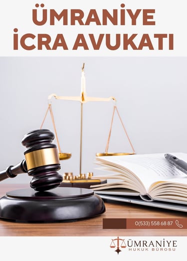 Ümraniye İcra Avukatı