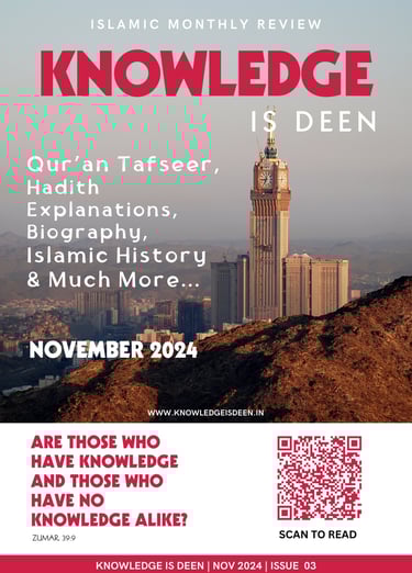 Knowledge is deen November 2024 issue, Islamic Digital Magazine
