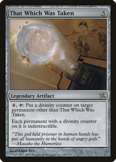Magic: The Gathering card That Which Was Taken, a legendary artifact from the Betrayers of Kamigawa set.