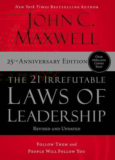 The 21 Irrefutable Laws of Leadership Book