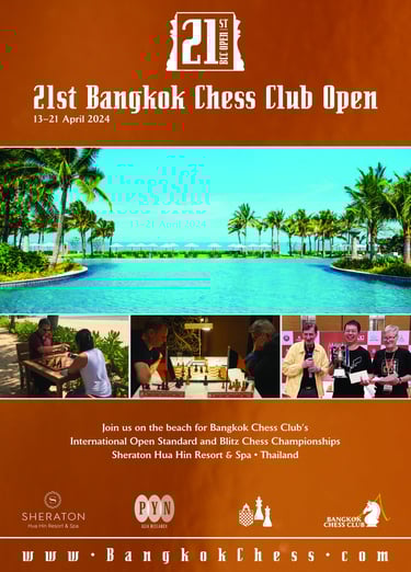 Thailand Chess. Bangkok Chess. 21st BCC Open. 21st Bangkok Chess Club Open 2024