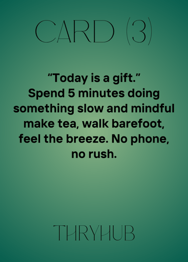 Live the Moment , Be Present & Grounded