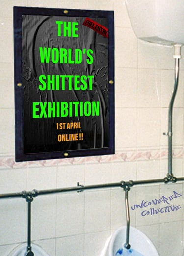the world's shittest exhibition art exhibition poster