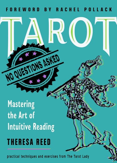 Tarot: No Questions Asked: Mastering the Art of Intuitive Reading