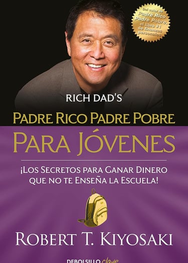 Padre rico padre pobre para jovenes