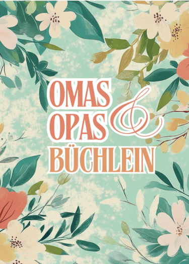 Omas & Opas Büchlein