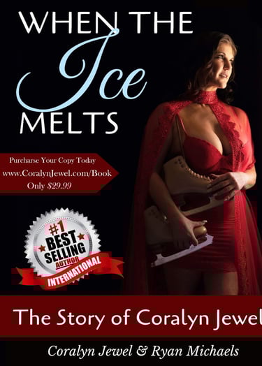 Cover of Coralyn's International Best-Selling Book, When the Ice Melts, The Story of Coralyn Jewel