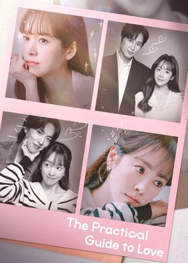 The Practical Guide to Love - O Guia Prático do Amor – 미혼남녀의 효율적 만남 - K-Drama - DoramaLand