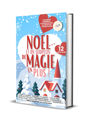 Noël et un soupçon de magie en plus - recueil de nouvelles - Nathalie Heldé.