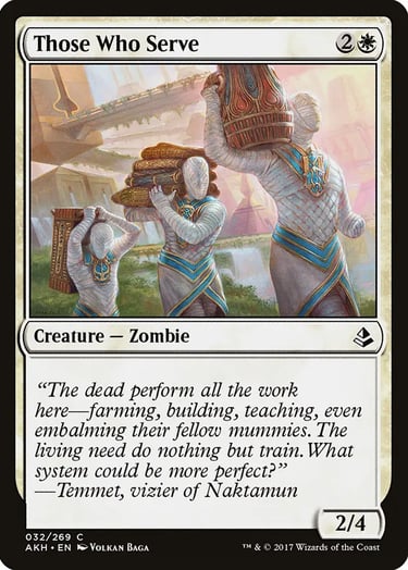 Magic: The Gathering card Those Who Serve featuring mummies carrying supplies in Amonkhet.