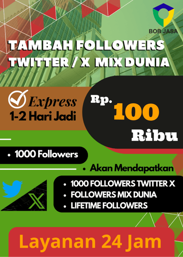 Jasa Buzzer Tambah Followers Random MIX DuniaTwitter X 100 Ribu di Kota Kabupaten