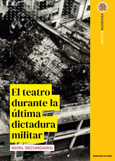 Teatro y Dictadura Militar - Nivel Secunario