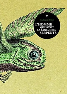 L'homme qui savait la langue des serpents