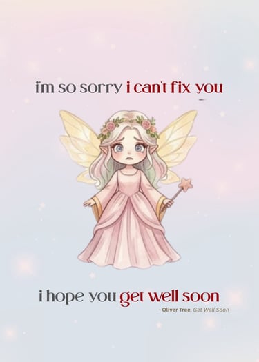 Im so sorry i can't fix you. Get well soon - Rose Fairy Worried, Free Greetings Card Front