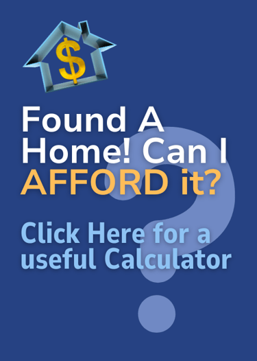 Use this mortgage calculator to find out "Can I afford this home?"