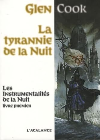 la tyrannie de la nuit Glen Cook