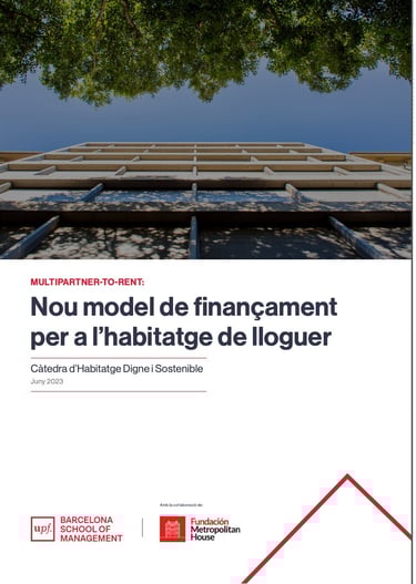 Mutipartner-to-rent: Nou model de finançament per a l'habitatge de lloguer. Càtedra Habitatge Dign