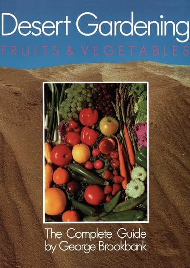 Book cover for Desert Gardening Fruits and Vegetables guide by George Brookbank featuring fresh produce.