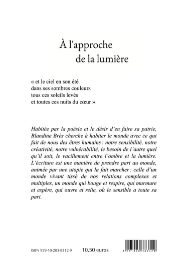 a l'approche de la lumiere