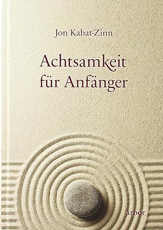 Achtsamkeit für Anfänger Buch