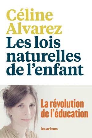 cover Les lois naturelles de l'enfant par Céline Alvarez