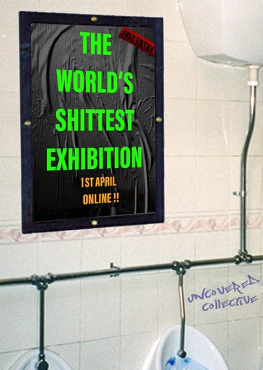 the world's shittest exhibition art exhibition poster