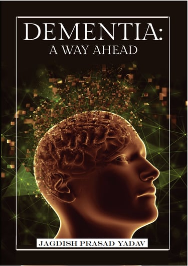 Book cover of Dementia: A Way Ahead