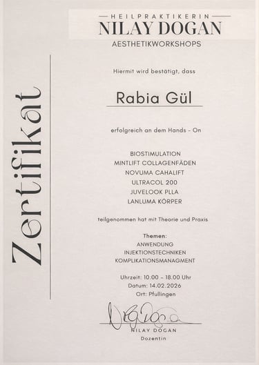 Official aesthetics workshop certificate for Rabia Gül from Heilpraktikerin Nilay Dogan for biostimulation and injection