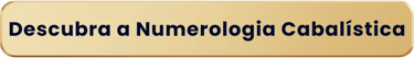 Descubra a Numerologia Cabalística