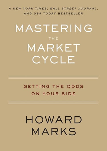Mastering the Market Cycle cover, investing guide on navigating economic and market cycles.