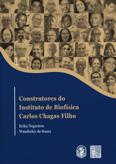 capa do Livro Construtores do Instituto de Biofísica Carlos Chagas Filho