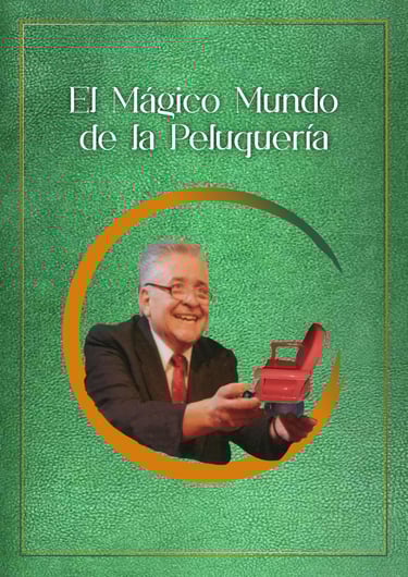Tapa Libro "El Mágico Mundo de La Peluquería".