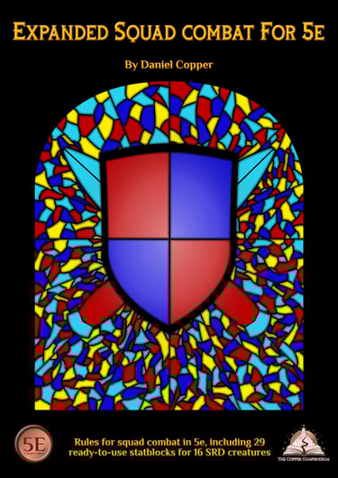The cover of Expanded Squad Combat For 5e, showing a stained glass effect with a shield and crossed blades.