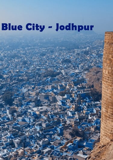Jodhpur blue city of Rajasthan