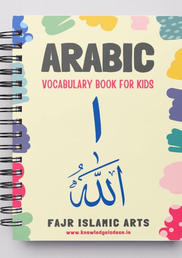 arabic vocabulary book, arabic for kids, learn arabic for children, 140 arabic words to memorize
