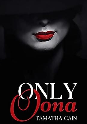 A book cover featuring a woman in a low-brimmed hat and red lipstick, with the title Only Oona
