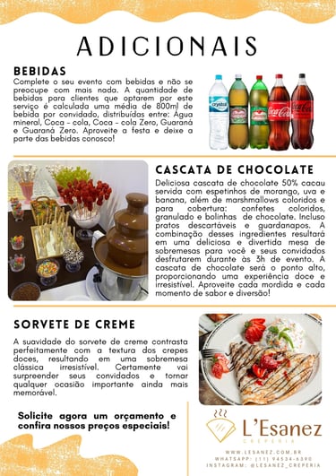 adicionais de bebida, cascata de chocolate e sorvete de creme
