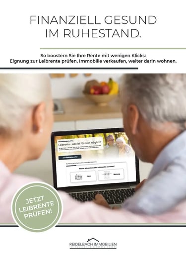 Ratgeber Leibrente – Immobilienverrentung einfach erklärt – Reidelbach Immobilien Fürth