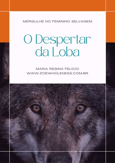 Capa do eBook O Despertar da Loba - Mergulhe no Feminino Selvagem
