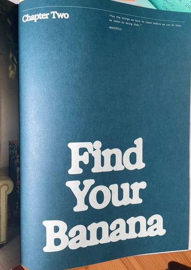Chapter Two Find Your Banana