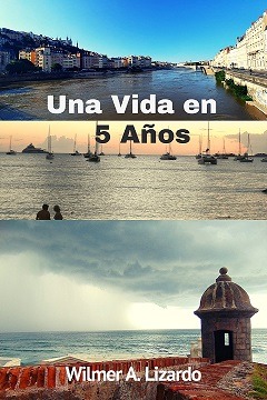 Una vida en 5 años