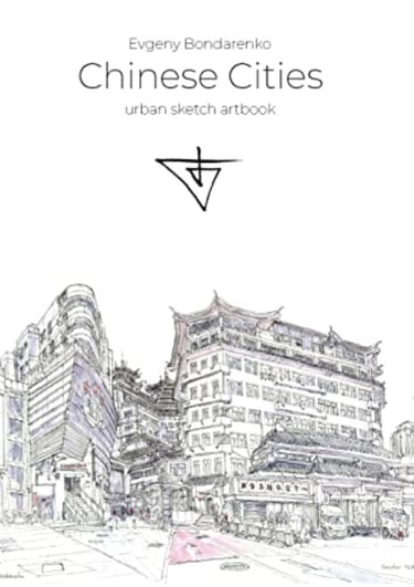 Chinese Cities Urban Sketch Artbook Evgeny Bondarenko