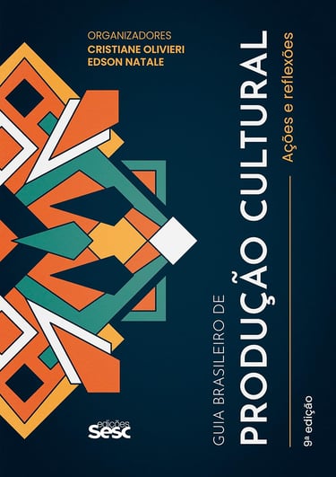 Guia brasileiro de produção cultural: Ações e reflexões 