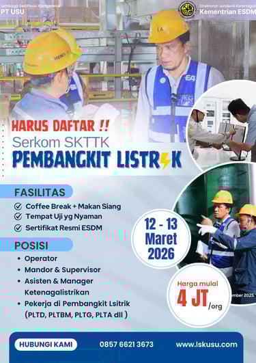 Serkom ketenagalistrikan resmi ESDM oleh LSK PT USU harga mulai 4 juta, melayani seluruh Indonesia