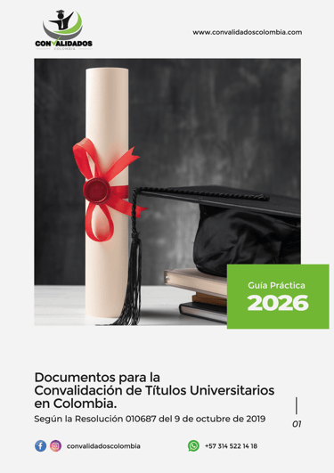 Documentos para la convalidación de Títulos Universitarios en Colombia