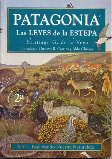 Patagonia las Leyes de la Estepa